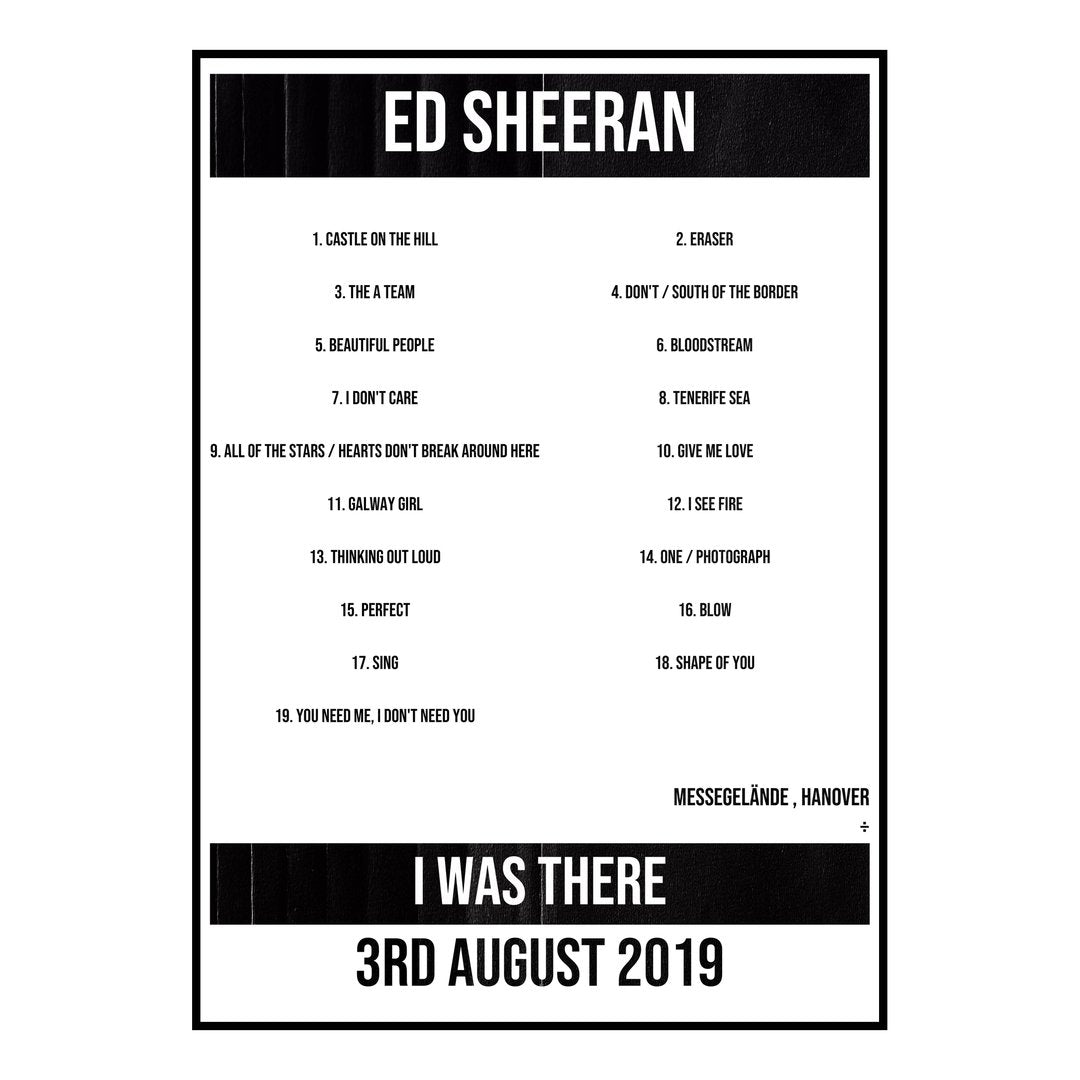 Ed Sheeran Hanover 3rd August 2019 Setlist poster