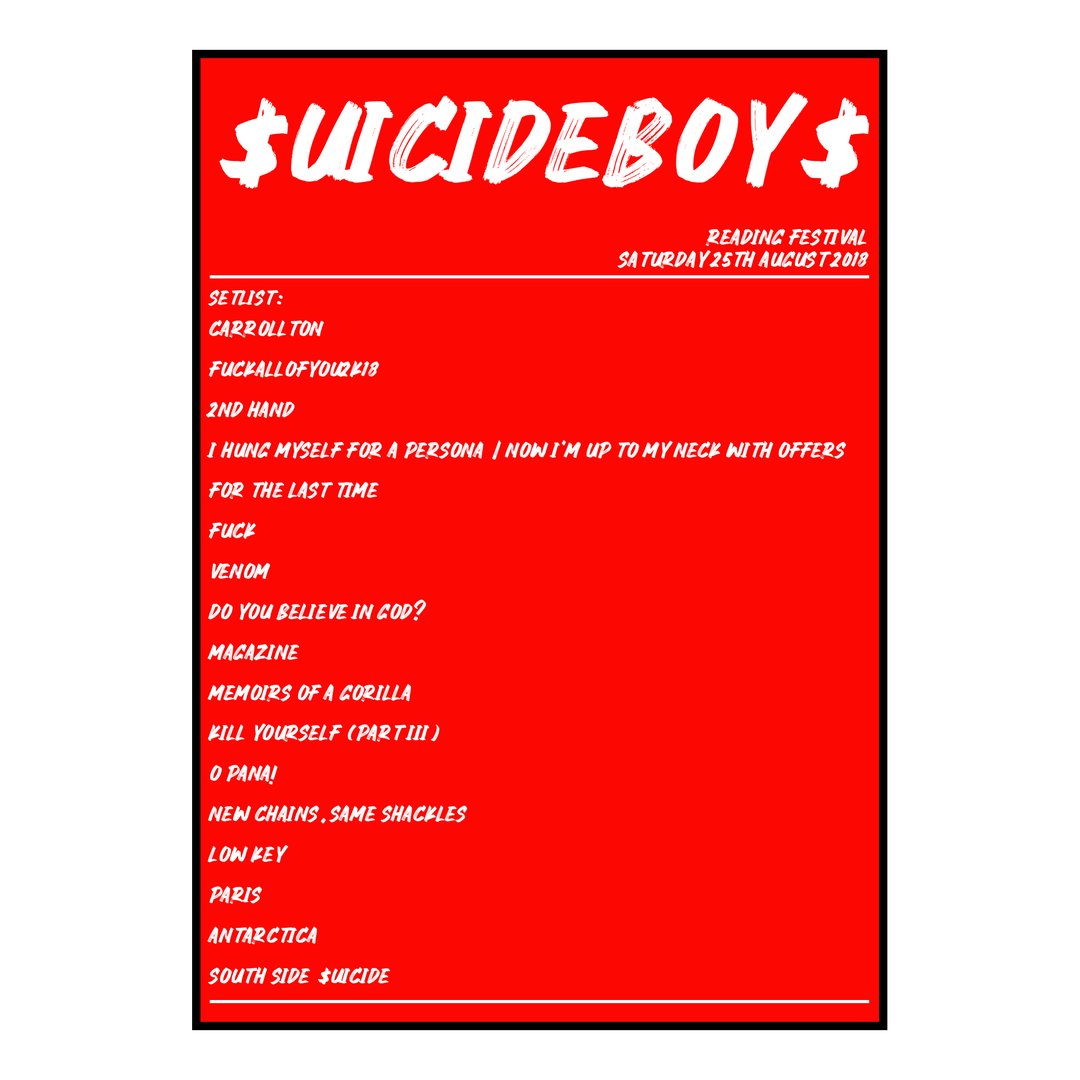 $uicideboy$ Reading 25th August 2018 Setlist poster