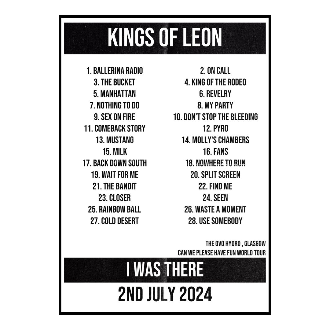 Kings of Leon Glasgow 2nd July 2024 Setlist poster