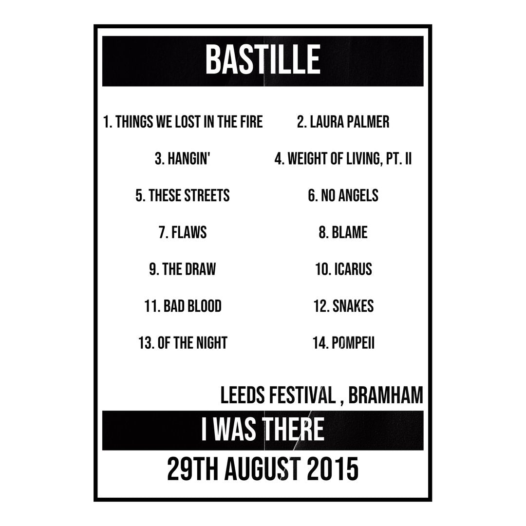 Bastille Bramham 29th August 2015 Setlist poster