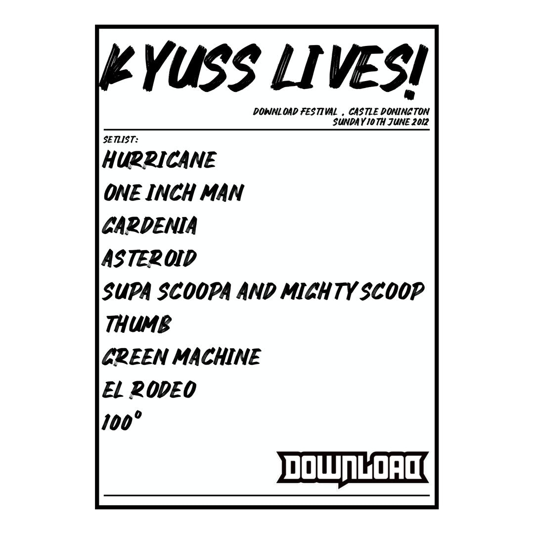 Kyuss Lives! Castle Donington 10th June 2012 Setlist poster