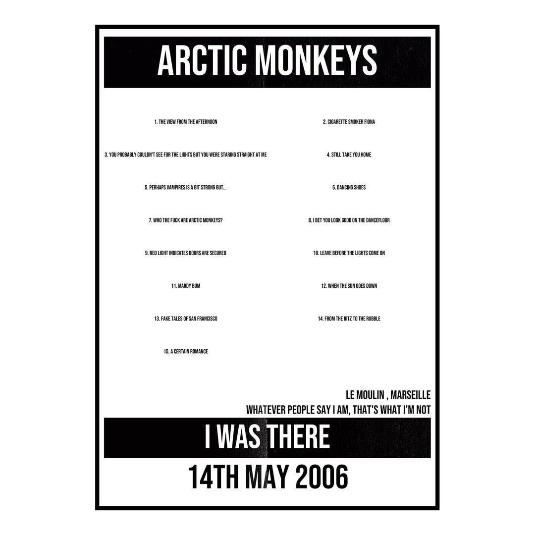 Arctic Monkeys Marseille 14th May 2006 Setlist poster