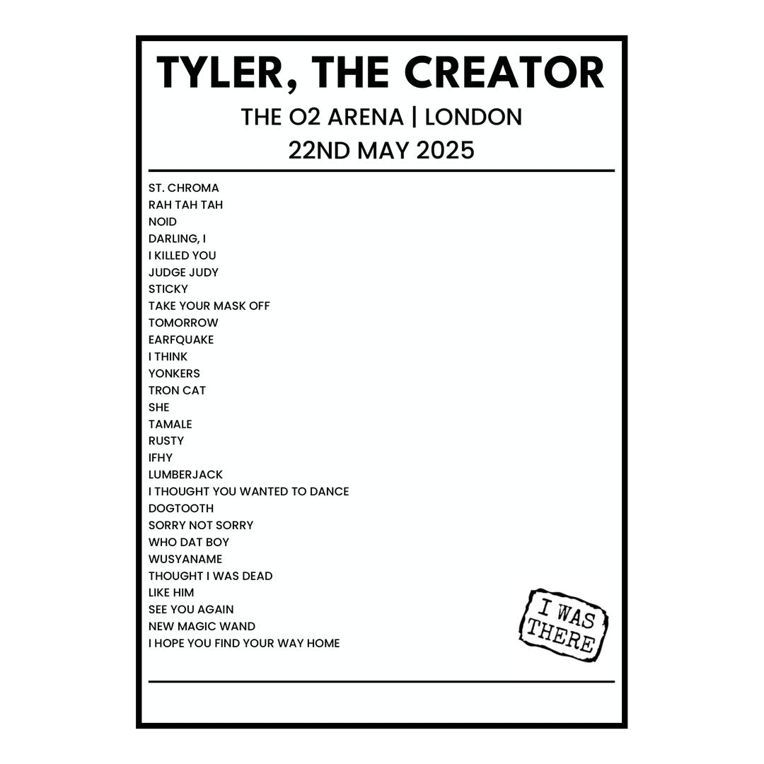 Tyler, The Creator London 22nd May 2025 Setlist poster