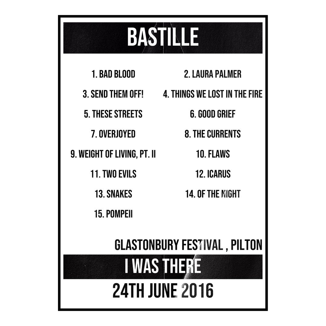 Bastille Pilton 24th June 2016 Setlist poster