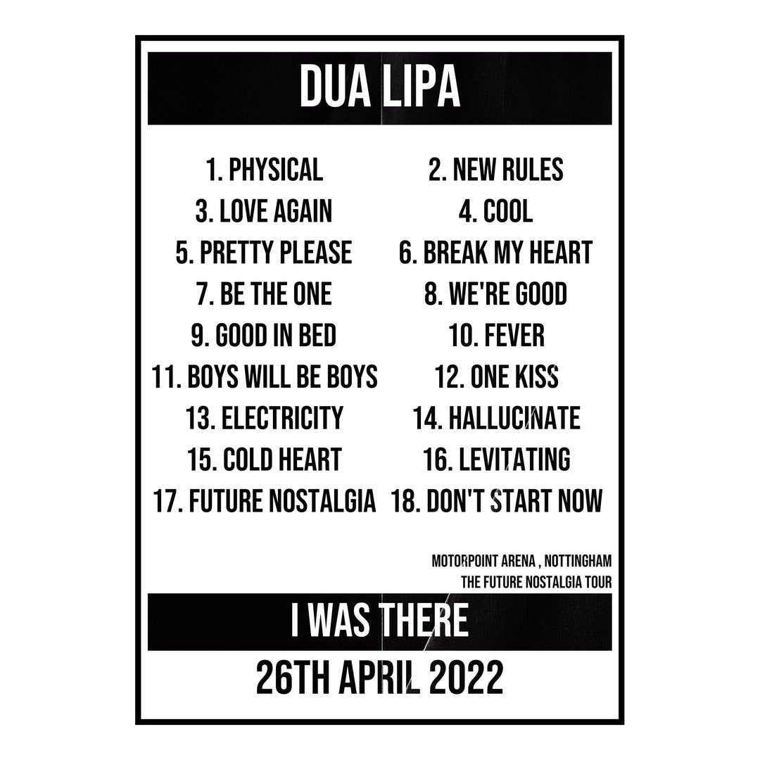 Dua Lipa Nottingham 26th April 2022 Setlist poster