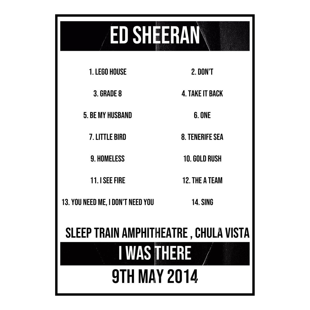 Ed Sheeran Chula Vista 9th May 2014 Setlist poster