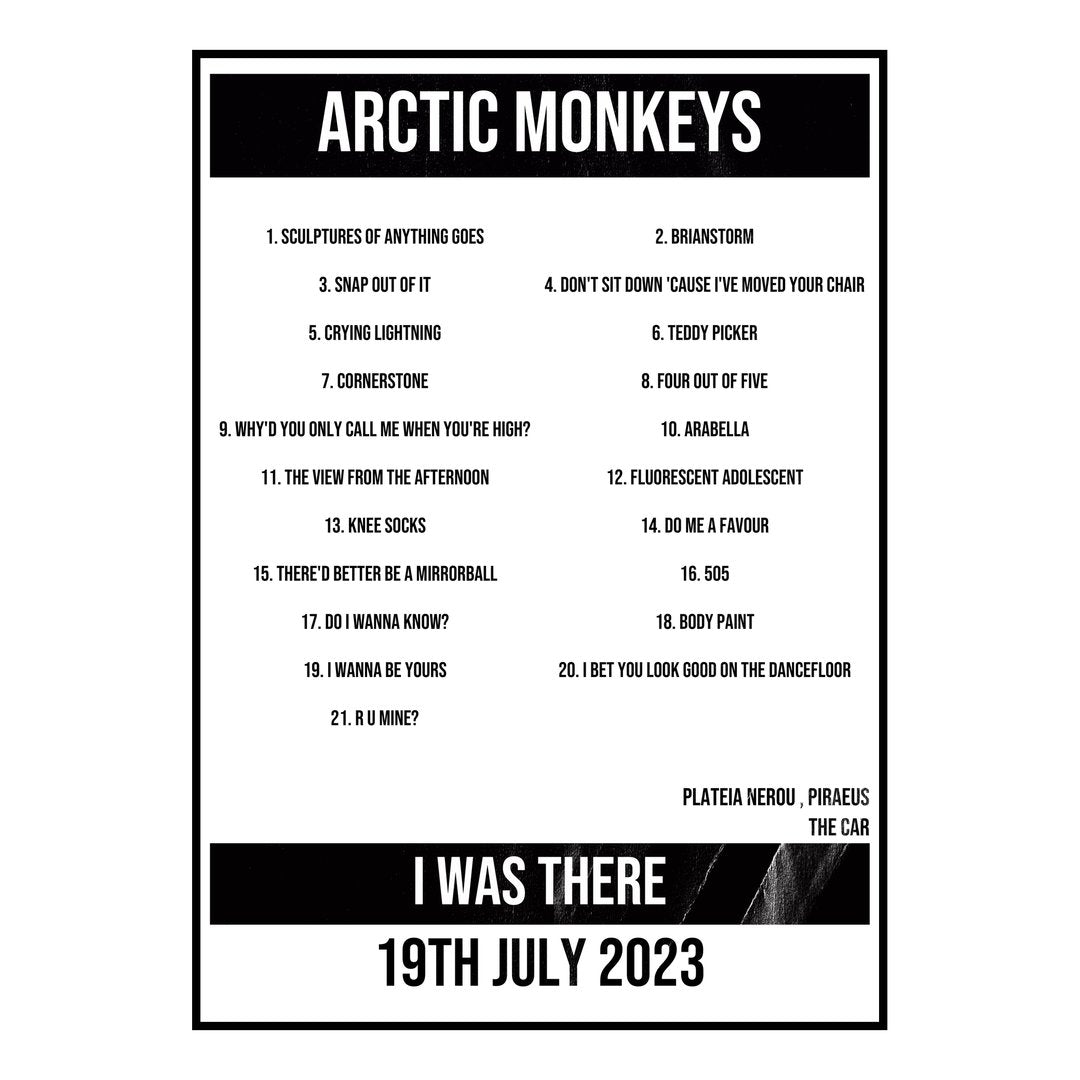 Arctic Monkeys Piraeus 19th July 2023 Setlist poster