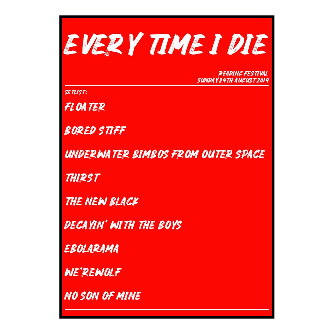 Every Time I Die Reading 24th August 2014 Setlist poster
