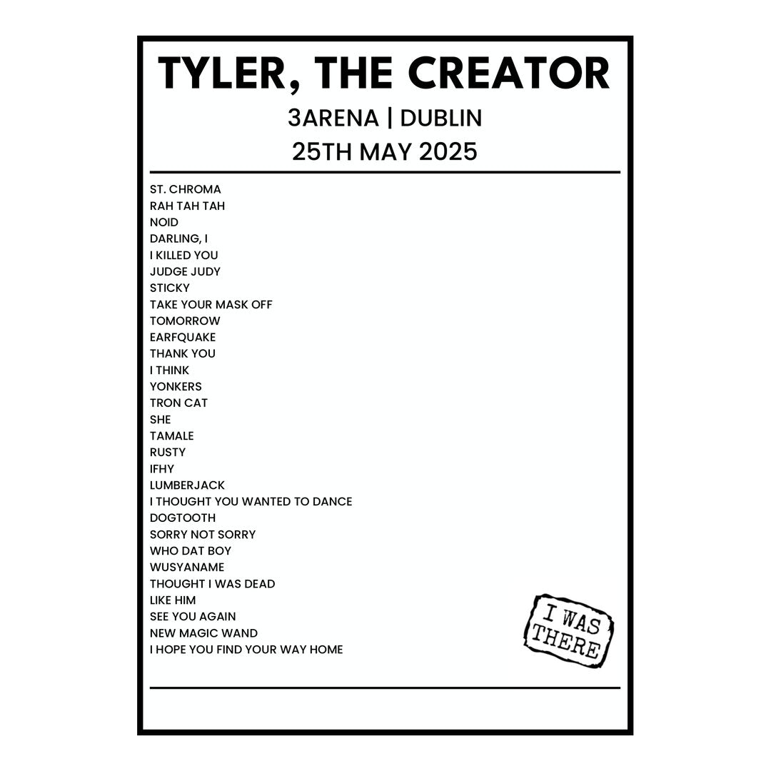 Tyler, The Creator Dublin 25th May 2025 Setlist poster