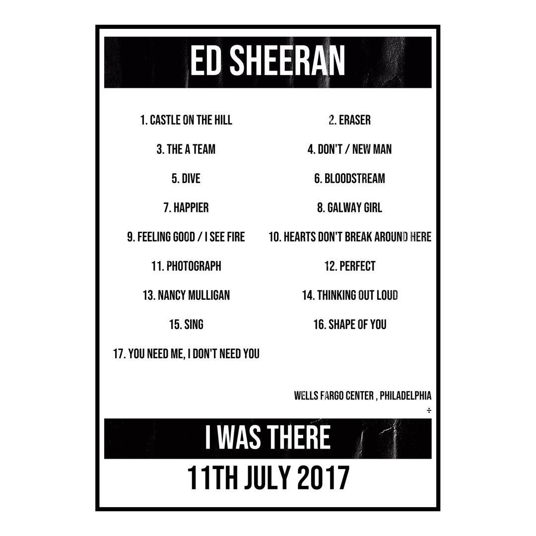 Ed Sheeran Philadelphia 11th July 2017 Setlist poster