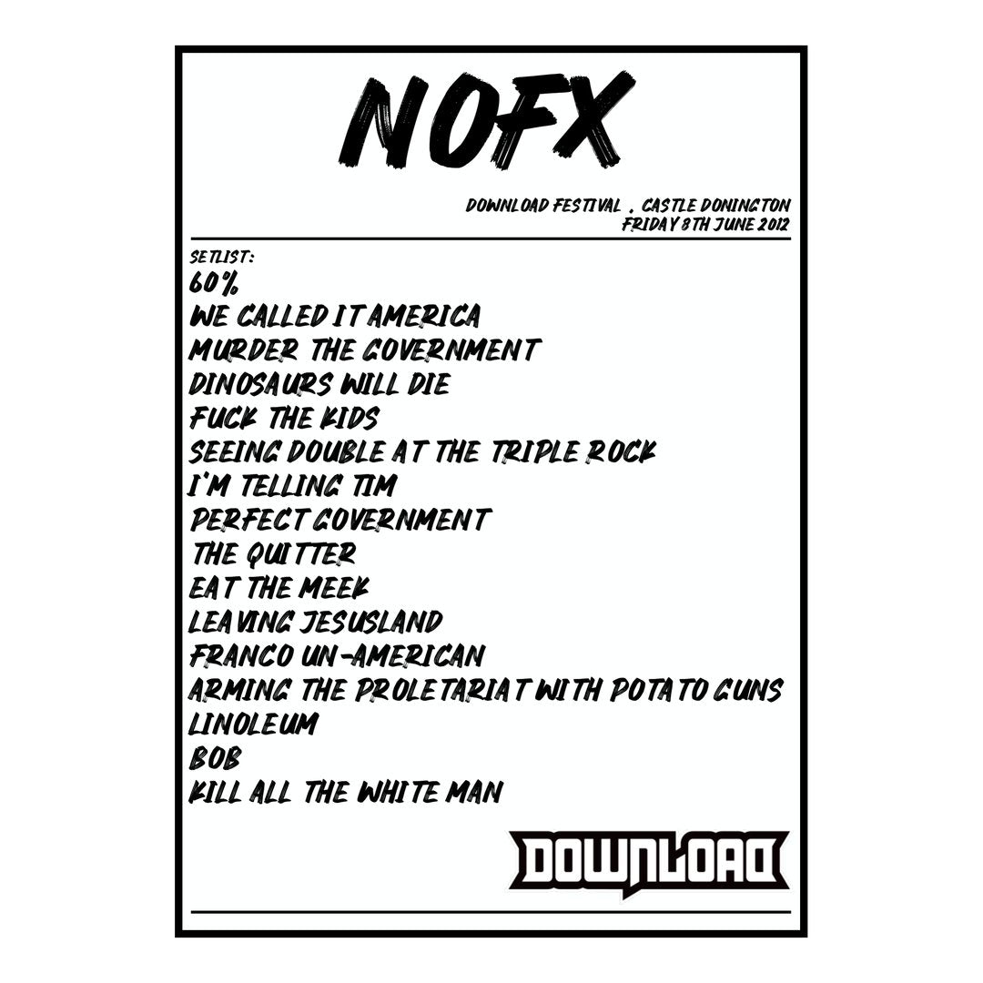 NOFX Castle Donington 8th June 2012 Setlist poster