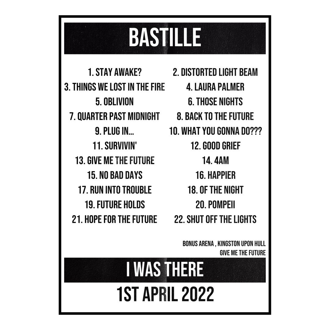 Bastille Kingston upon Hull 1st April 2022 Setlist poster