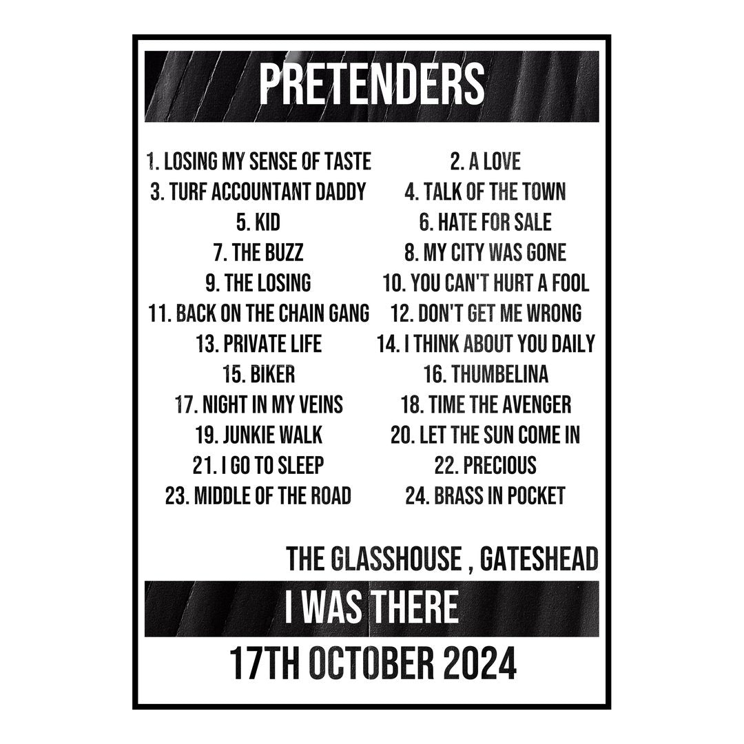 Pretenders Gateshead 17th October 2024 Setlist poster