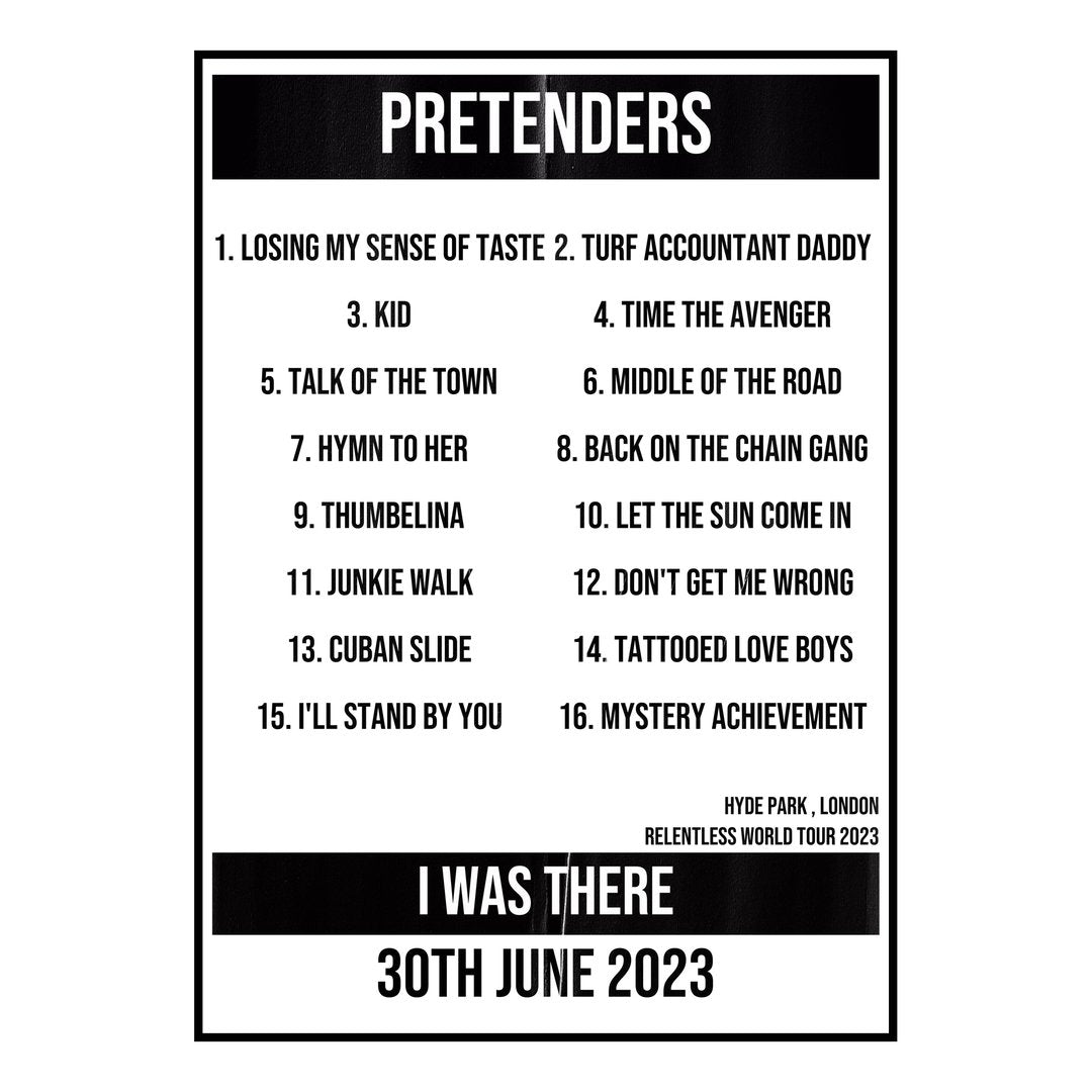 Pretenders London 30th June 2023 Setlist poster