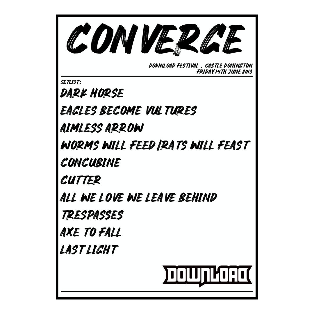 Converge Castle Donington 14th June 2013 Setlist poster