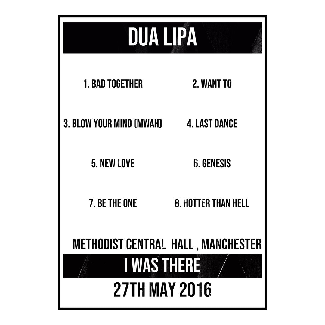 Dua Lipa Manchester 27th May 2016 Setlist poster