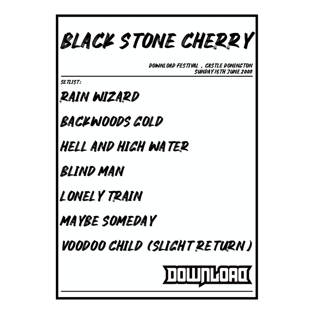 Black Stone Cherry Castle Donington 15th June 2008 Setlist poster
