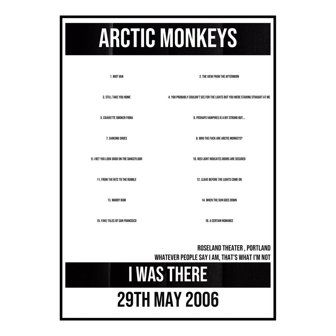 Arctic Monkeys Portland 29th May 2006 Setlist poster