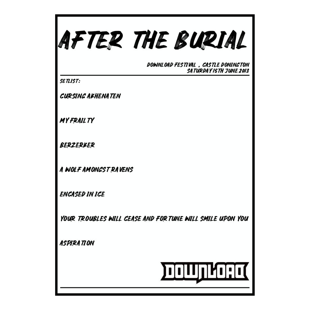After the Burial Castle Donington 15th June 2013 Setlist poster