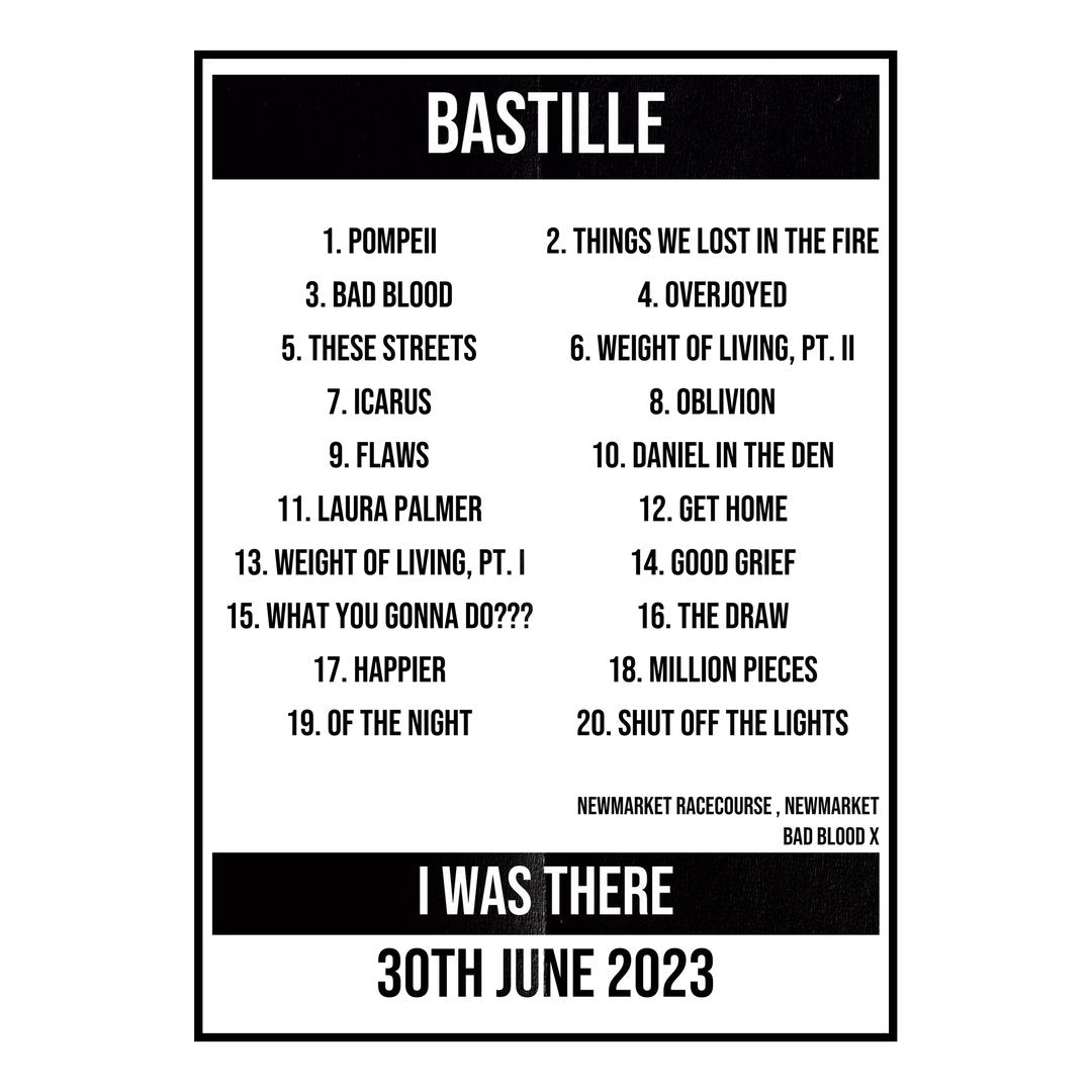 Bastille Newmarket 30th June 2023 Setlist poster