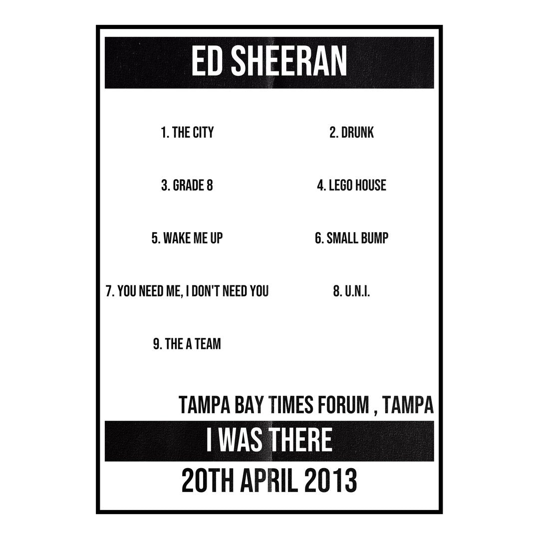 Ed Sheeran Tampa 20th April 2013 Setlist poster