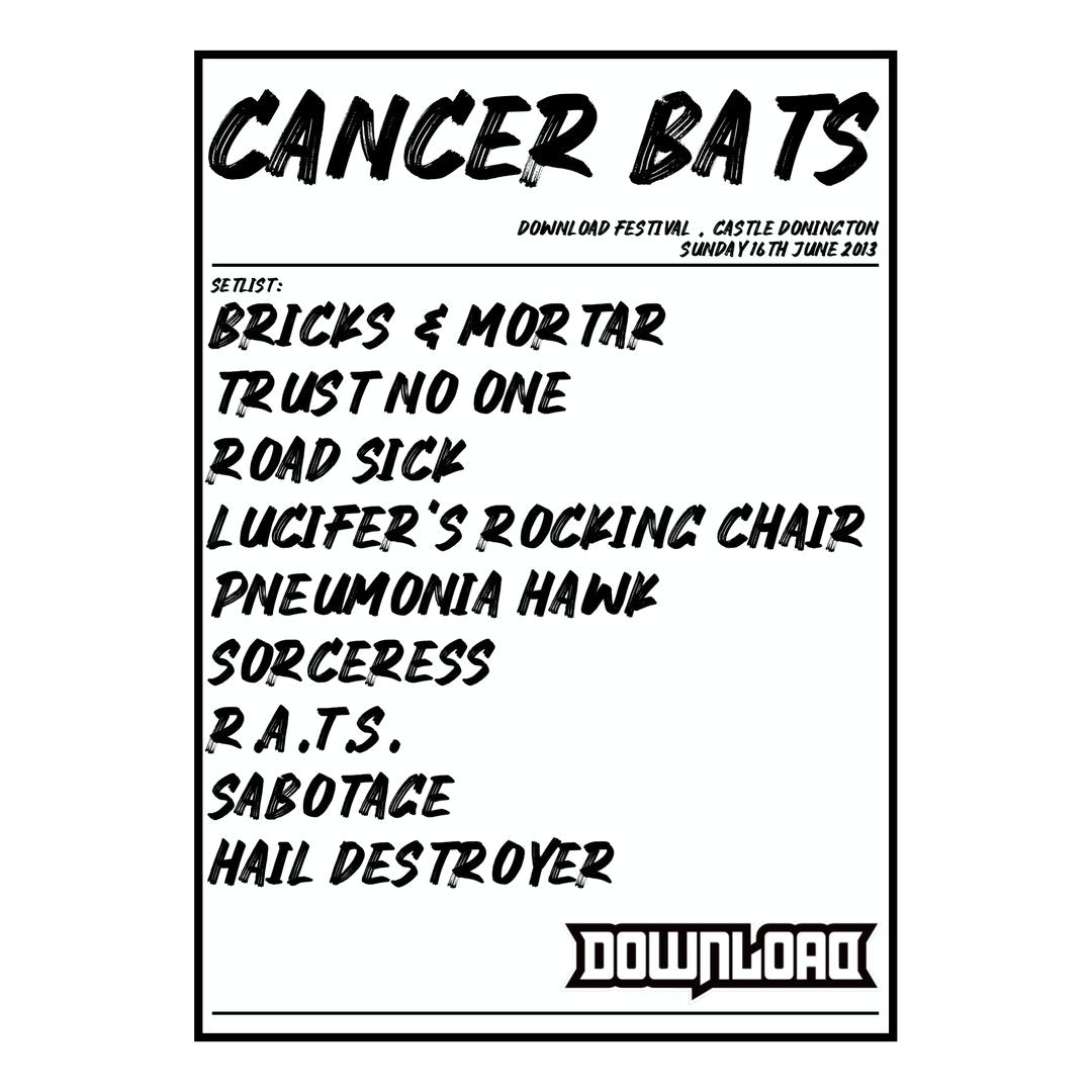 Cancer Bats Castle Donington 16th June 2013 Setlist poster
