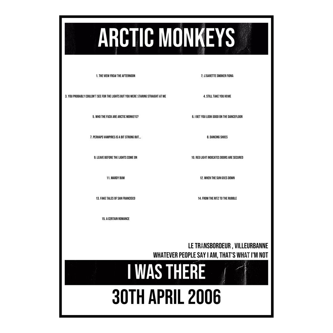 Arctic Monkeys Villeurbanne 30th April 2006 Setlist poster