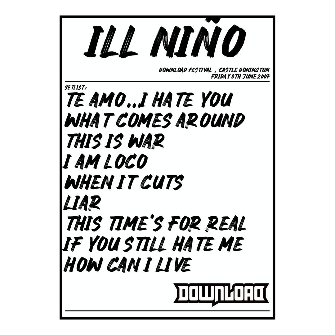 Ill Niño Castle Donington 8th June 2007 Setlist poster
