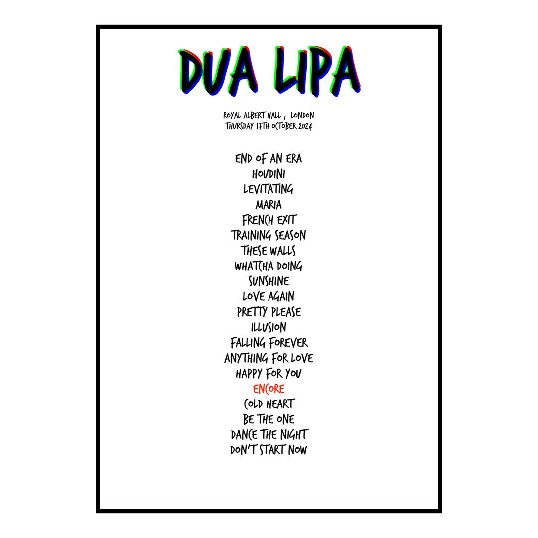 Dua Lipa London 17th October 2024 Setlist poster