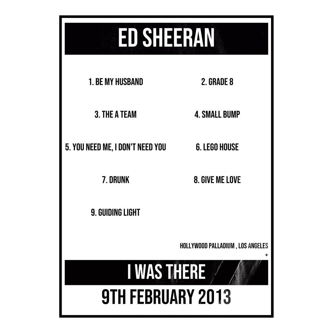 Ed Sheeran Los Angeles 9th February 2013 Setlist poster