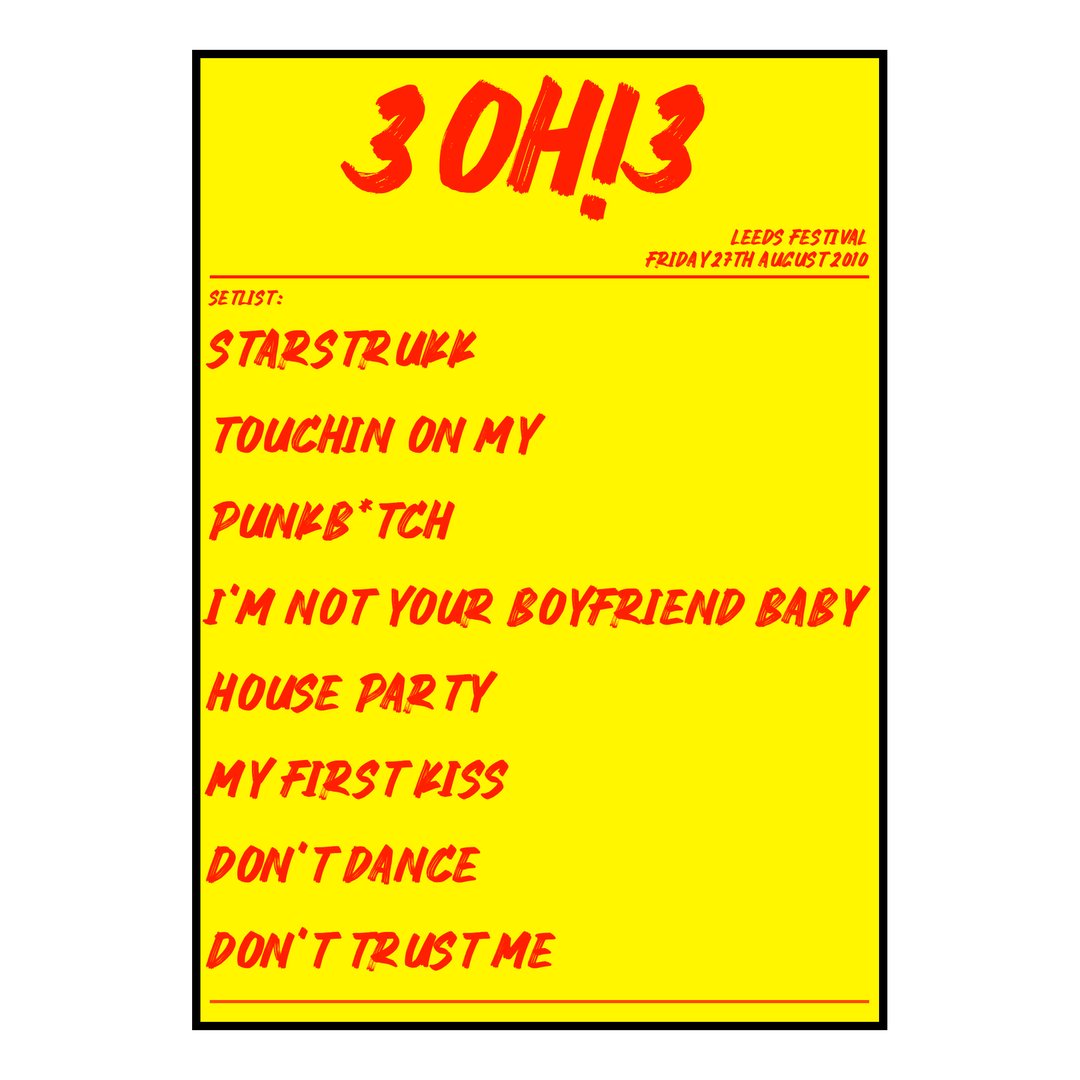 3OH!3 Bramham 27th August 2010 Setlist poster