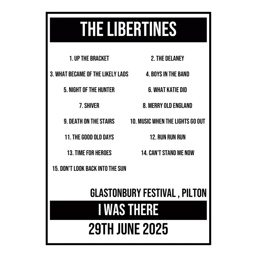 A Setlist Poster Featuring The Libertines Gig from Pilton in 2025
