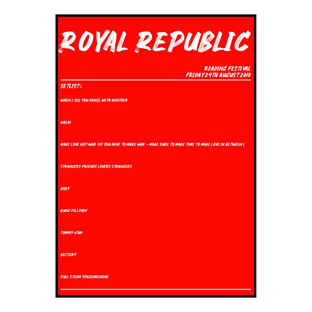 Royal Republic Reading 24th August 2018 Setlist poster