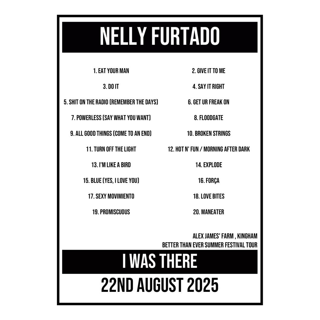 A Setlist Poster Featuring Nelly Furtado Gig from Kingham in 2025