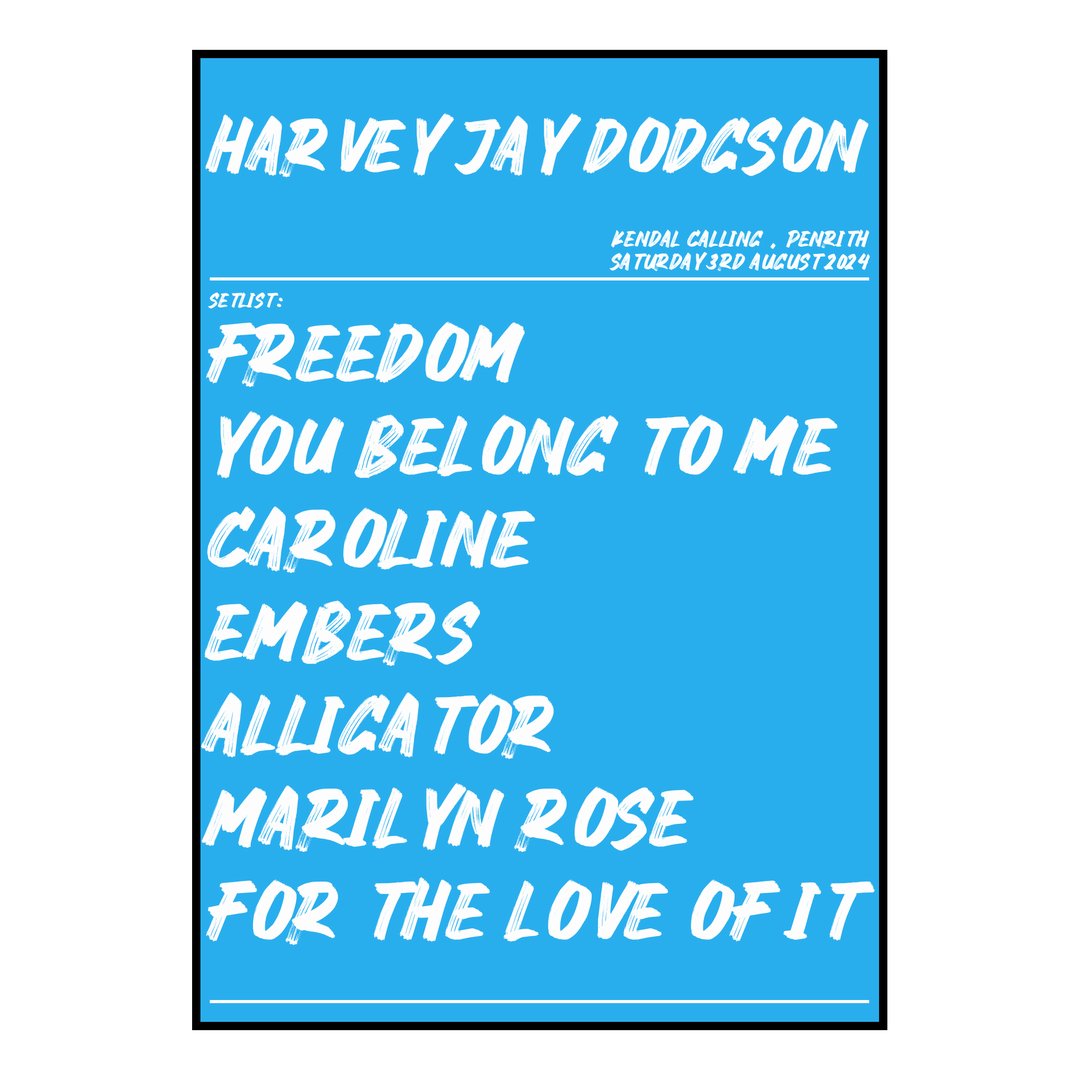 Harvey Jay Dodgson Penrith 3rd August 2024 Setlist poster