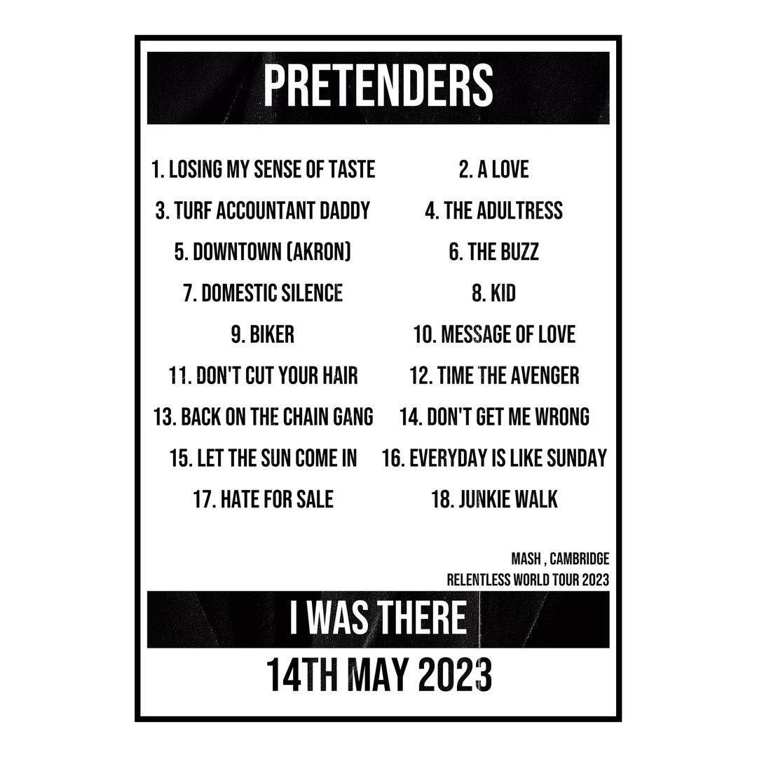 Pretenders Cambridge 14th May 2023 Setlist poster