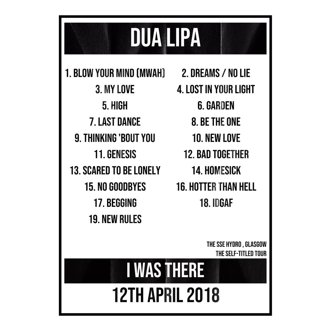 Dua Lipa Glasgow 12th April 2018 Setlist poster