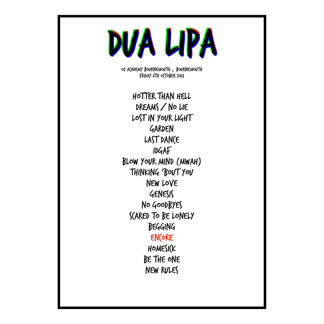 Dua Lipa Bournemouth 6th October 2017 Setlist poster