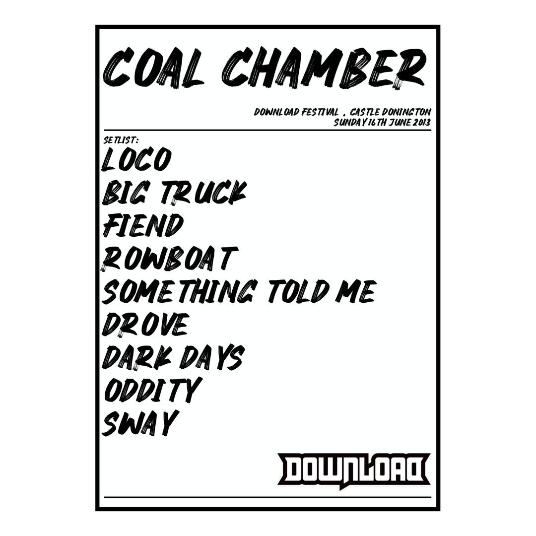 Coal Chamber Castle Donington 16th June 2013 Setlist poster