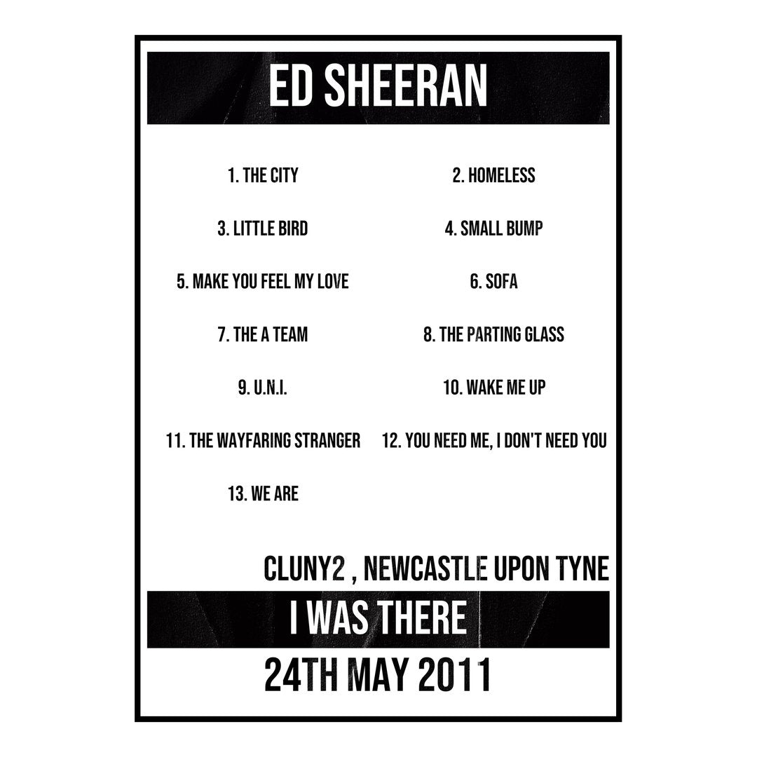 Ed Sheeran Newcastle upon Tyne 24th May 2011 Setlist poster