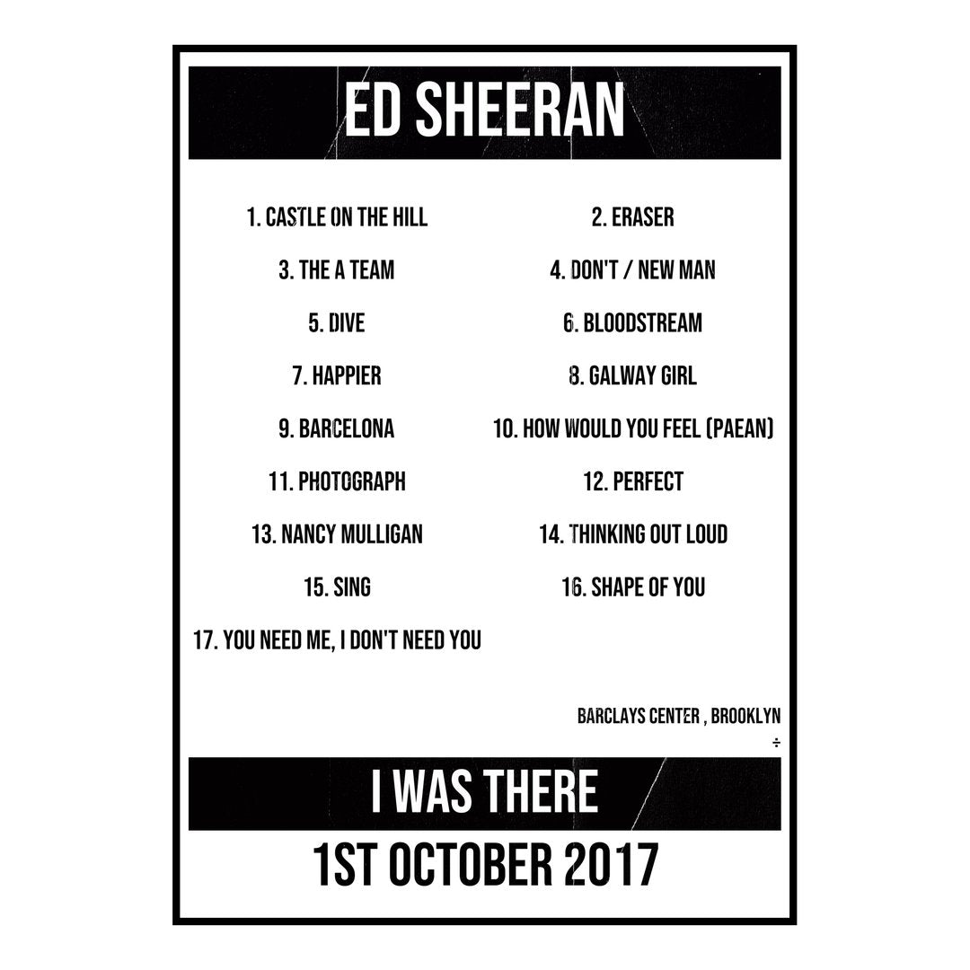 Ed Sheeran Brooklyn 1st October 2017 Setlist poster