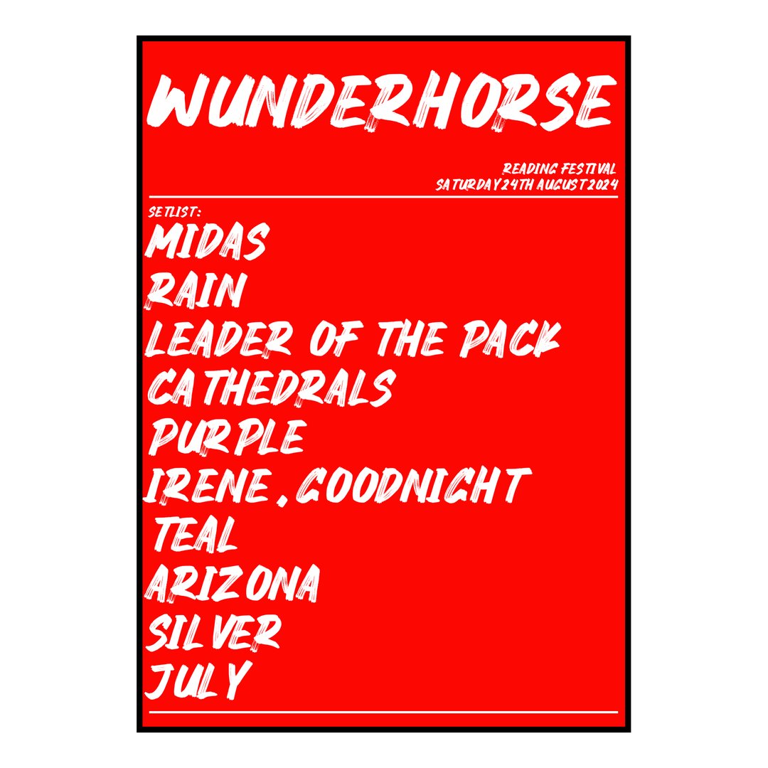 Wunderhorse Reading 24th August 2024 Setlist poster