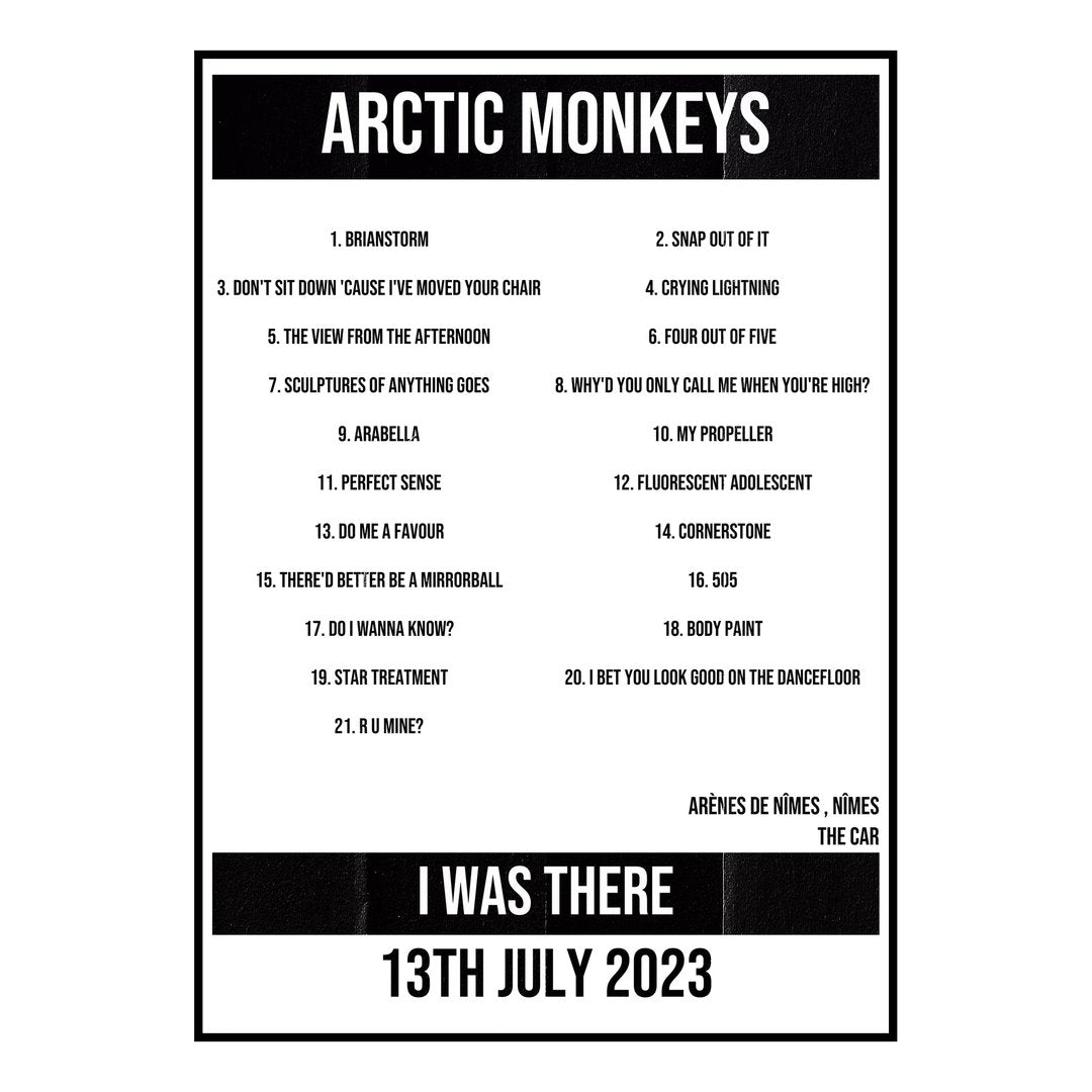 Arctic Monkeys Nîmes 13th July 2023 Setlist poster
