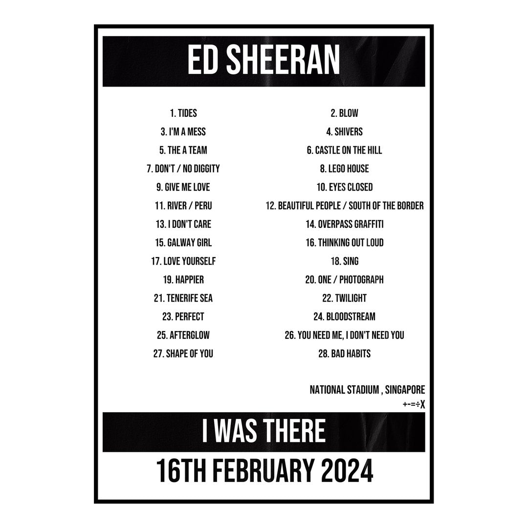 Ed Sheeran Singapore 16th February 2024 Setlist poster
