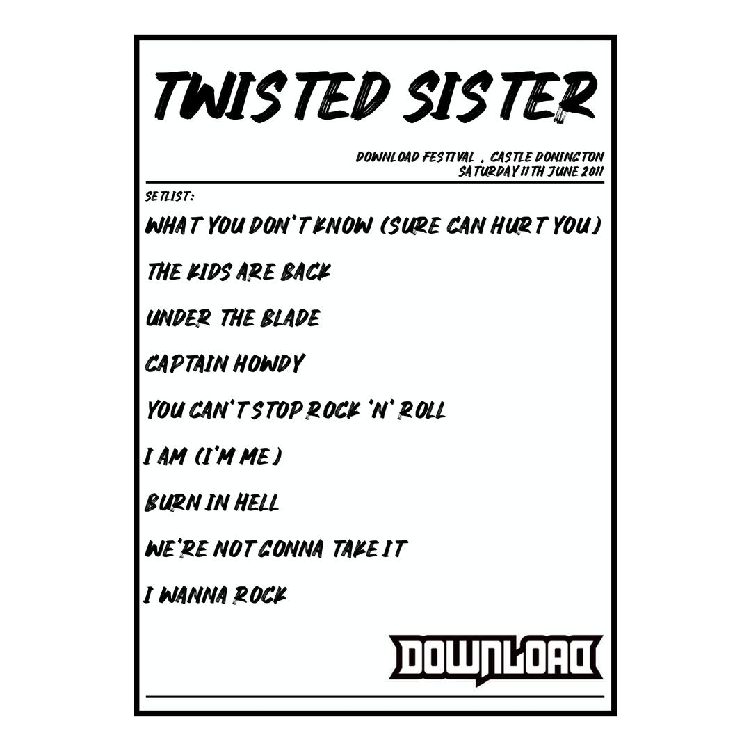 Twisted Sister Castle Donington 11th June 2011 Setlist poster