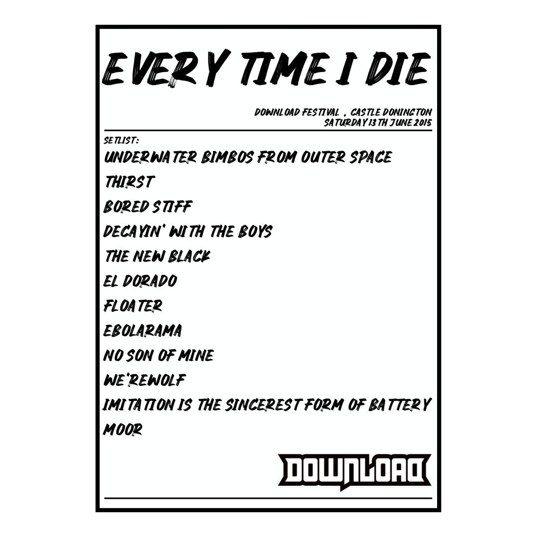 Every Time I Die Castle Donington 13th June 2015 Setlist poster