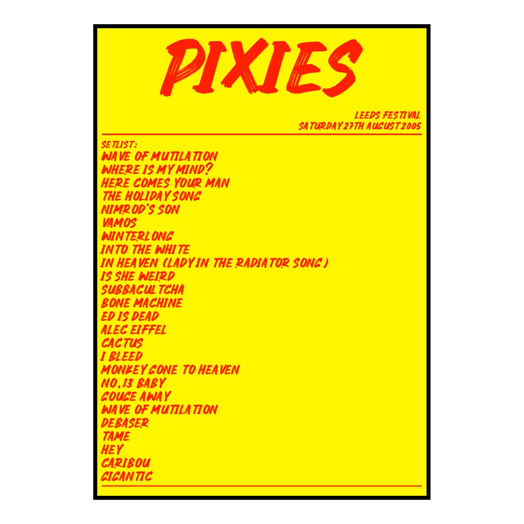 Pixies Bramham 27th August 2005 Setlist poster