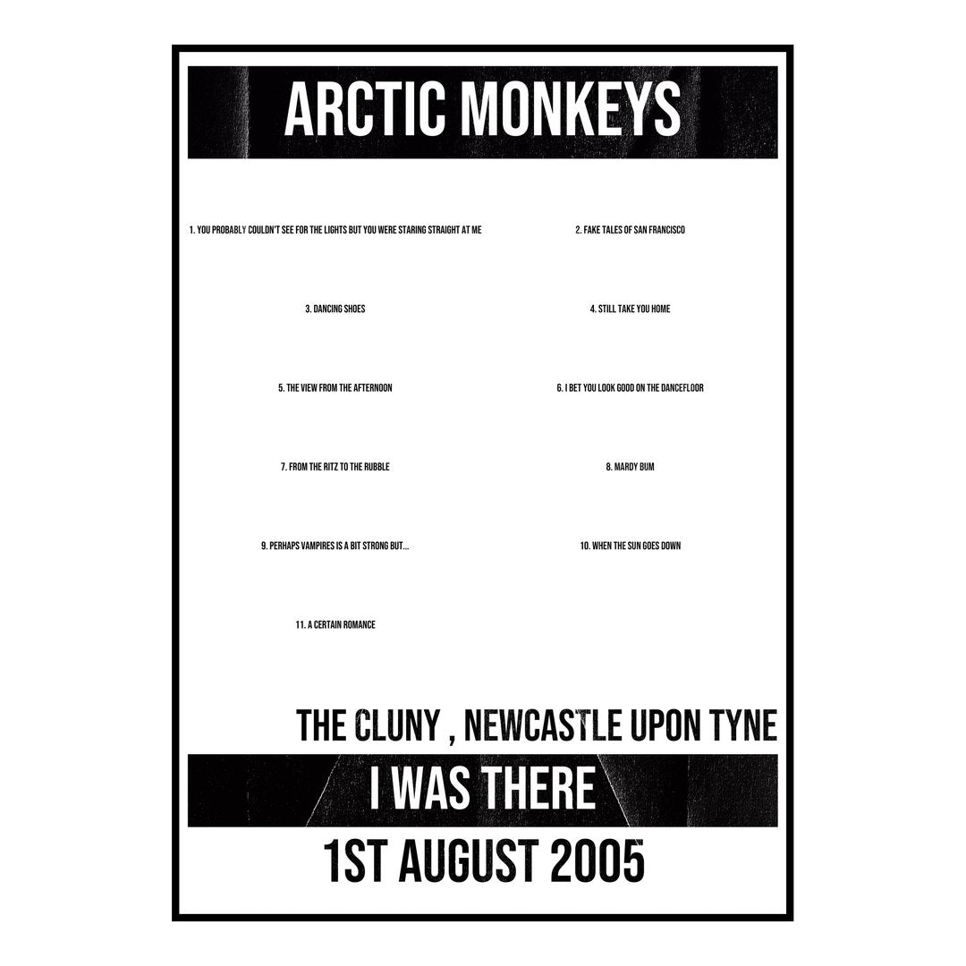 Arctic Monkeys Newcastle upon Tyne 1st August 2005 Setlist poster