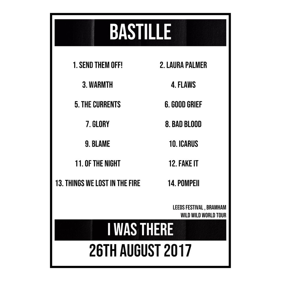 Bastille Bramham 26th August 2017 Setlist poster
