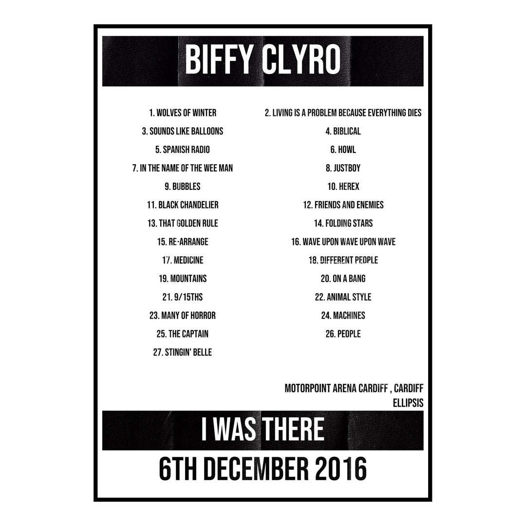 Biffy Clyro Cardiff 6th December 2016 Setlist poster